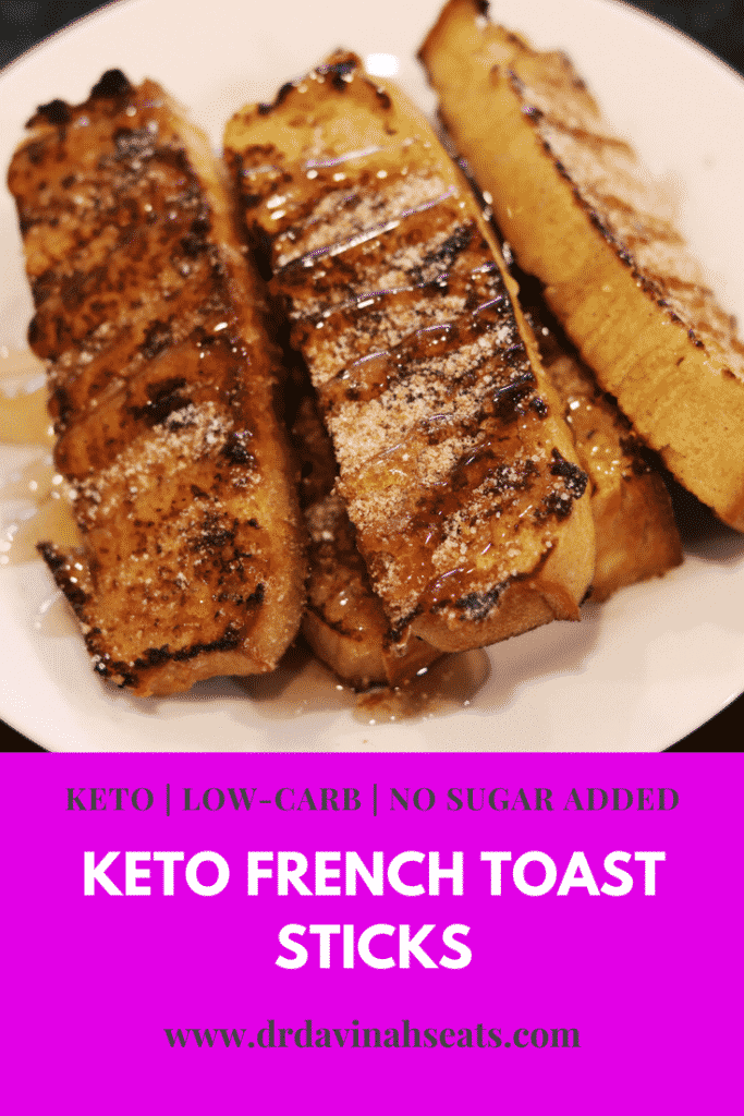 Keto French Toast Sticks with Egg Loaf Dr. Davinah's Eats